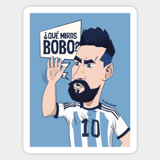 messi Qué mirás bobo Andá pa allá Magnet